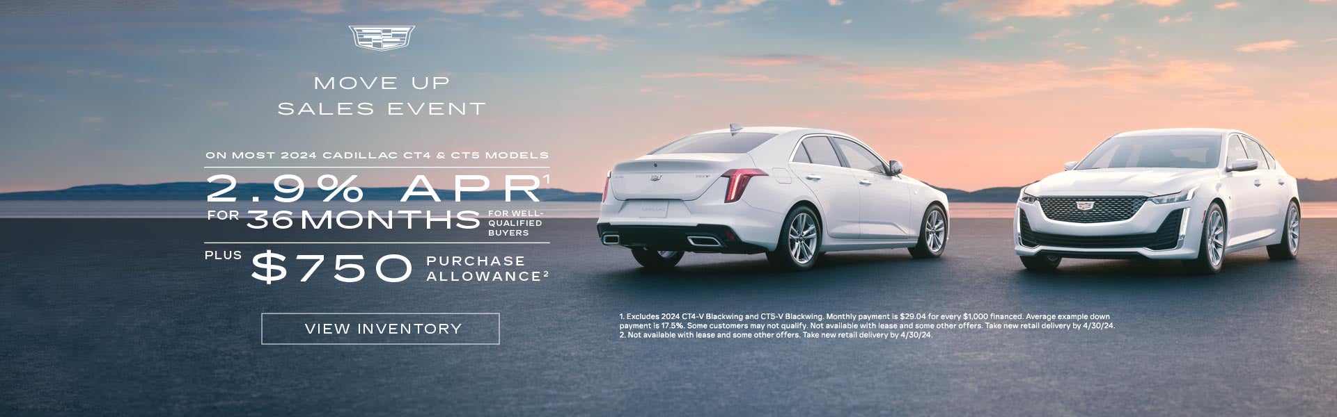 ON Most 2024 Cadillac CT4 and CT5 models. 2.9% APR for 36 months for well qualified buyers. Plus ...